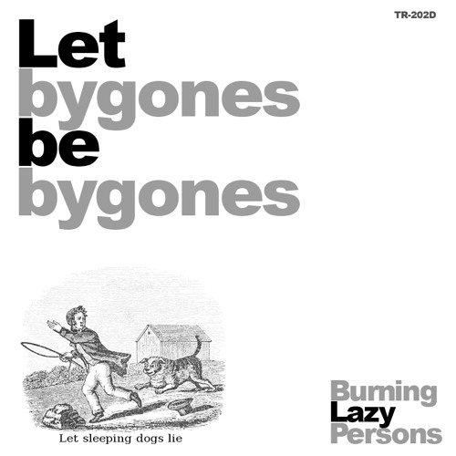 Burning Lazy Persons - On My Game Again