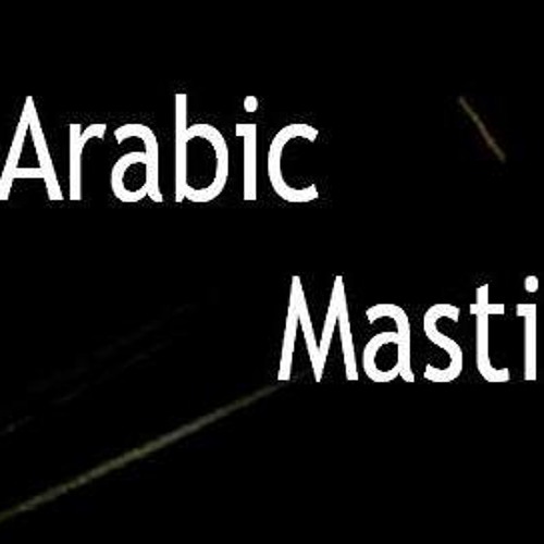 ARBIC MASTI Added By Akash Afzal