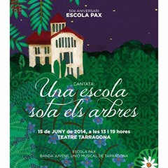 Cançó del Pax. Una escola sota els arbres