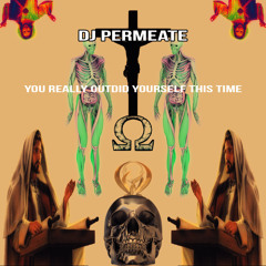 You Really Outdid Yourself This Time