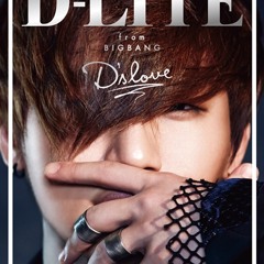 SHUT UP - D-Lite (Daesung)