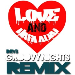 Love and Hafa Adai - Groovy Nights (remix)