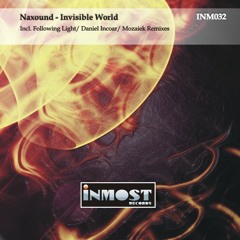 Naxxound - Invisible World (Mozaiek Remix)