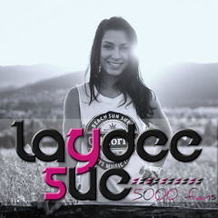 LayDee Sue - Live Mix 5000 Fans