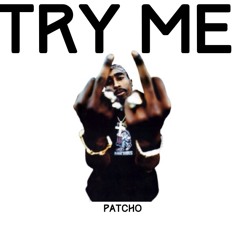 (NEWMUSIC) Try Me - Patcho