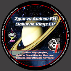 Zyco & Andres Fm - Saturno Rings [Marcello Perri Remix] (Preview)