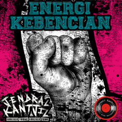 Jendral Kantjil - Energi Kebencian