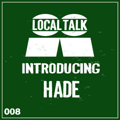 Introducing 008 - HADE