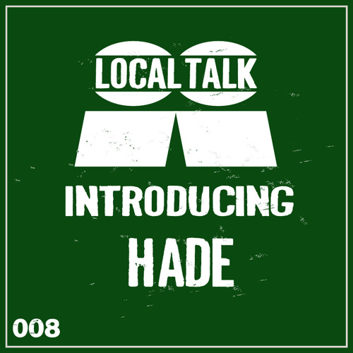 Introducing 008 - HADE