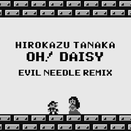 Hirokazu Tanaka - ディジー姫のテーマ ( Evil Needle Remix )