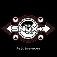 Snox - Rejoins-nous [subversiv-labs.co.uk]