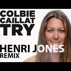 Colbie Caillat - Try (Henri Jones Remix)