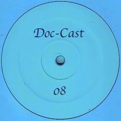 Doc-Cast 008