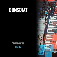 Vakarm - Ninja (Original Mix) - Dunsciat Records