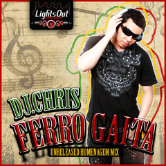 DJ Chris Ferro Gaita Unreleased Homenagem Mix