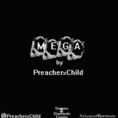 PreacherxChild - Mega