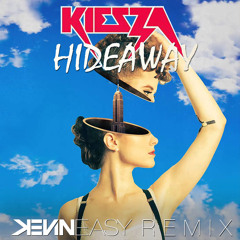 Kiesza - Hideaway (Kevin Easy Remix) [FREE DOWNLOAD]