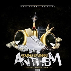 Y.S.A (YoungStunnaz Anthem)