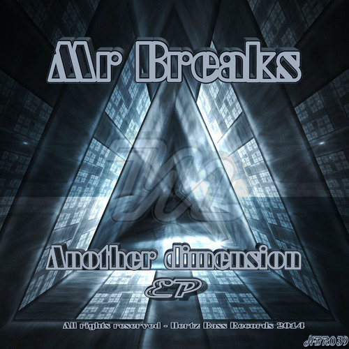 Mr Breaks - Welcome To My World (Original Mix)
