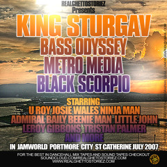 KING STURGAV VS METRO MEDIA VS BASS ODYSSEY VS BLACK SCORPIO@JAMWORLD JULY 2007