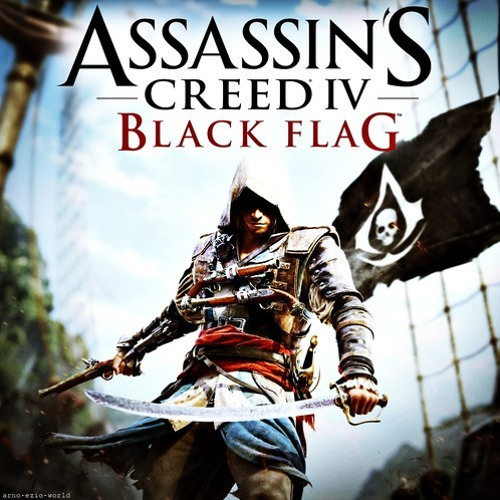Take What Is Ours! - Assassin's Creed - Black Flag (IV)