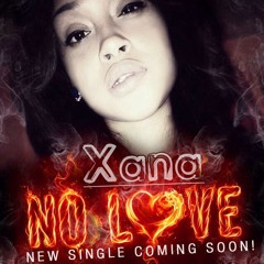 XANA - NO LOVE