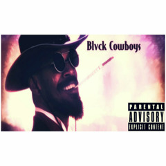 Blvck CowBoys - Eddie Hendrix ft. KaFly