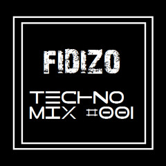 Fidizo Techno Mix #001