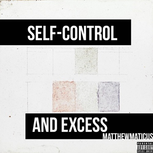Self-Control and Excess