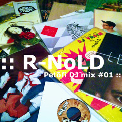 R-NoLD - Petőfi DJ Mix #01 - (2014.10.19.)