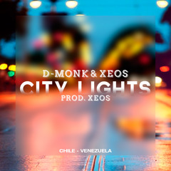 D-Monk & Xeos - City Lights (Beat Xeos)