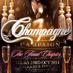 #ChampagneCampaign MegaMix by @DJ_Jukess, @DJTiiny, @DeejaySwingz & @MrVI_