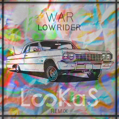 Stream War - Low Rider (Lookas Remix) by Lookas | Listen online for free on  SoundCloud