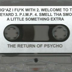 Psycho - Welcome To Tha Graveyard