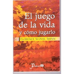 EL JUEGO DE LA VIDA Y COMO JUGARLO CAP 4 LEY DE LA NO RESISTENCIA