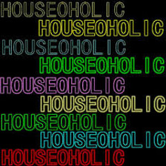 Houseoholic