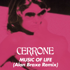 Cerrone - Music Of Life (Alan Braxe Remix)