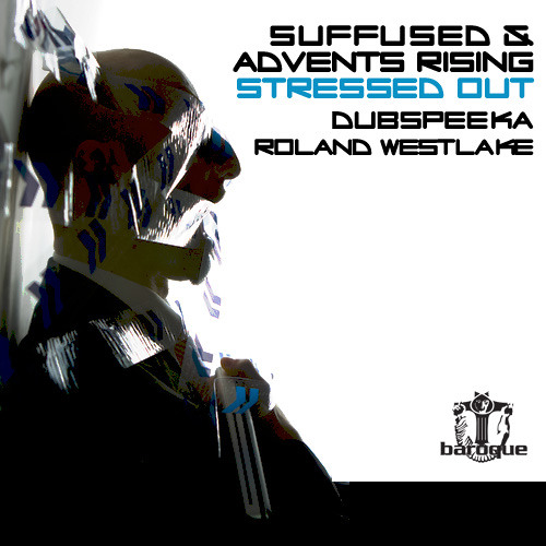 Suffused & Advent's Rising - Stressed Out (Dubspeeka remix)