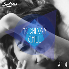 Monday Chill #5