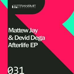 Mattew Jay, Devid Dega - Afterlife (Original Mix) [Transmit Recordings]