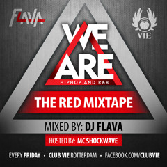 We Are the Red mixtape. Mixed by DJ Flava
