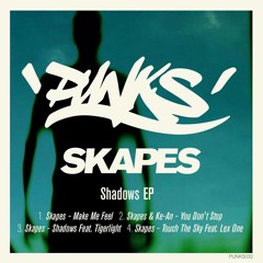 SKAPES - SHADOWS Ft TIGERLIGHT (CLIP)