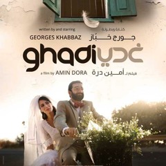 Ghadi - Adham Chab -  Georges Khabbaz