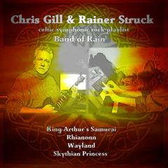 Chris Gill & Rainer Struck - celtic symphonic rock playlist