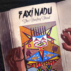 Faxi Nadu - The Dangling Thread - 05 - The Dangling Thread (Sun Station Recs 2014)