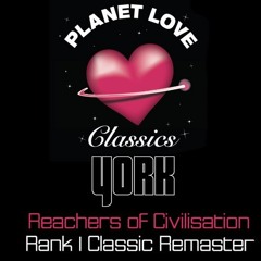 York - Reachers Of Civilisations (Rank 1 Classic Remaster)