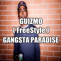 Guizmo - Gangsta Paradise Garanti