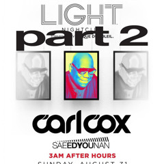 Part 2 Saeed Younan Opening 4 Carl Cox (2nd HOUR)