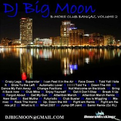 DJ Big Moon B-more Club Bangaz 7