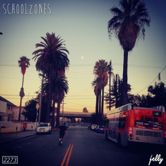 Felly - Schoolzones (Prod. by MKSB and Dream Entact)